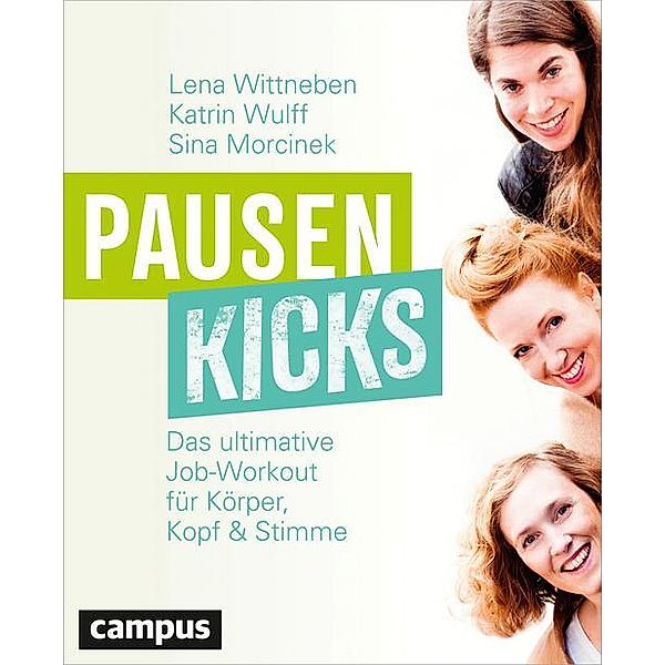 Pausenkicks, Lena Wittneben, Katrin Wulff, Sina Morcinek