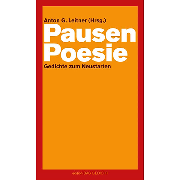 Pausenpoesie, Michael Augustin, Ulrich Beck, Ulrike Draesner, Alex Dreppec, Tanja Dückers, Ralph Grüneberger, Kerstin Hensel, Erich Jooß, Helmut Krausser, Fitzgerald Kusz, Hellmuth Opitz, Matthias Politycki, Walle Sayer, Alfons Schweiggert, Ludwig Steinherr, Gabriele Trinckler