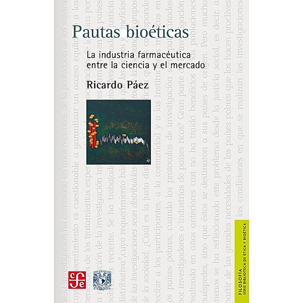 Pautas bioe´ticas / Filosofía, Ricardo Páez