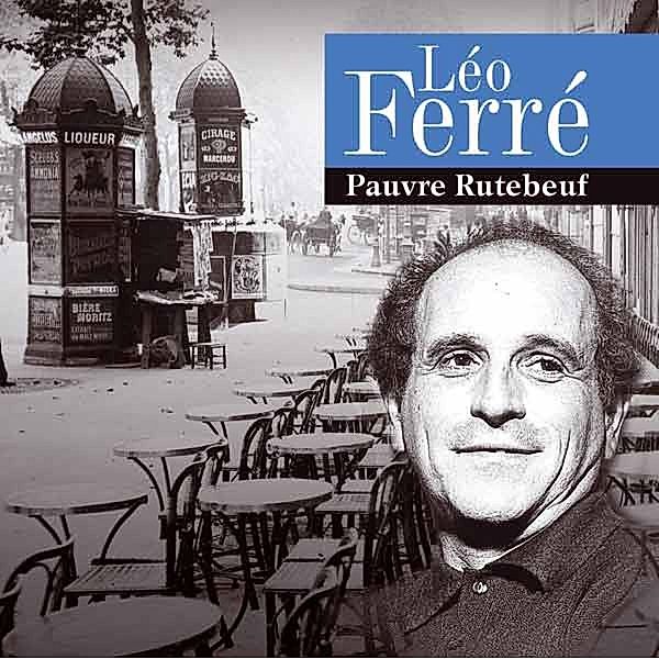 Pauvre Rutebeuf Vol.3, Leo Ferre