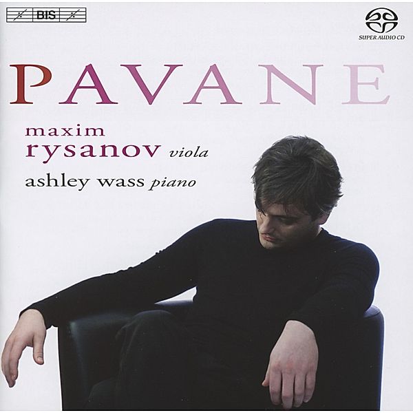 Pavane, Maxim Rysanov, Ashley Wass