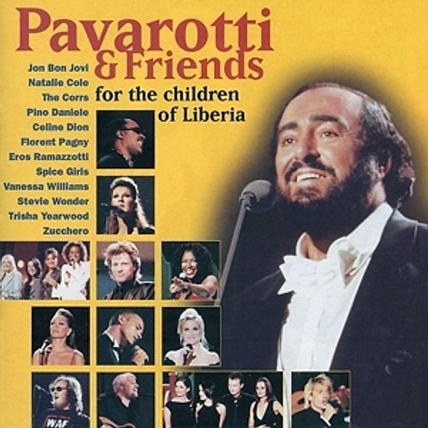 Pavarotti & Friends For The Children Of Liberia, Pavarotti, Dion, Ramazzotti, Spice Girls, Jovi