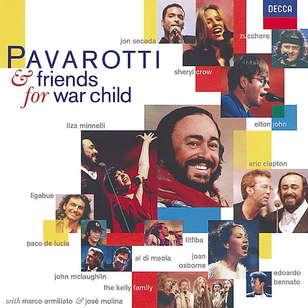 Pavarotti & Friends for War Child, Pavarotti, John, Clapton, Crow, Minnelli