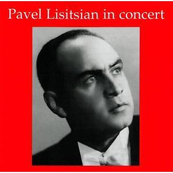 Pavel Lisitsian In Concert, Pavel Lisitsian