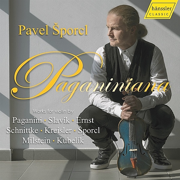 Pavel Sporcl: Paganiniana-Works For Violin, P. Sporcl