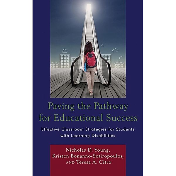 Paving the Pathway for Educational Success, Nicholas D. Young, Kristen Bonanno-Sotiropoulos, Teresa Citro