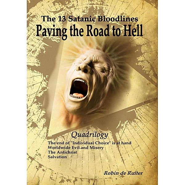 Paving the Road to Hell, Robin De Ruiter