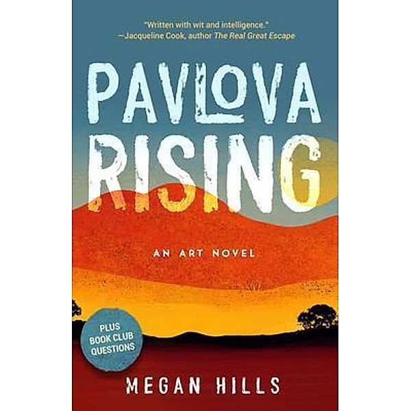 Pavlova Rising, Megan Hills