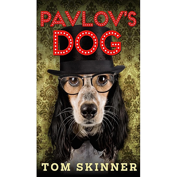 Pavlov's Dog (GET YOUR WORDSWORTH, #2), Tom Skinner