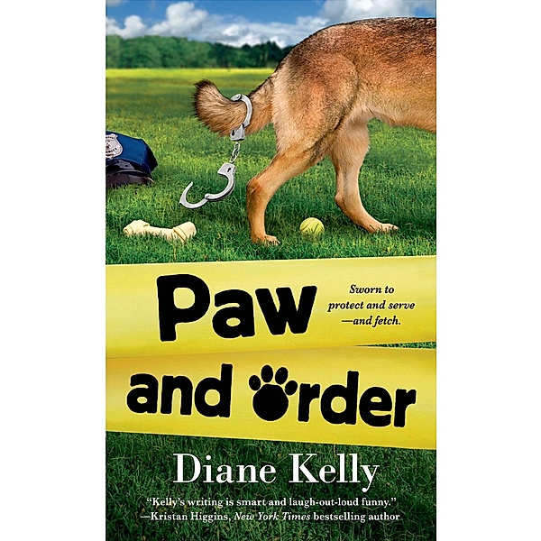 Paw and Order / A Paw Enforcement Novel Bd.2, Diane Kelly