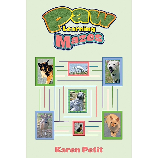Paw Learning Mazes, Karen Petit