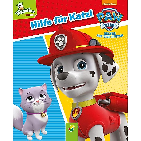 PAW Patrol: Hilfe für Katzi, Schwager & Steinlein Verlag