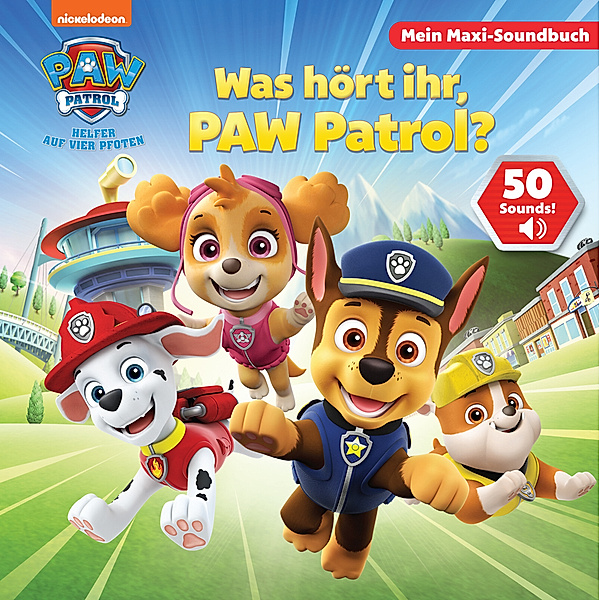 PAW Patrol - Was hört ihr, PAW Patrol? - Mein Maxi-Soundbuch - 50 Sounds