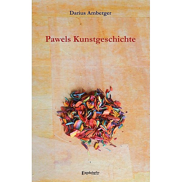 Pawels Kunstgeschichte, Darius Amberger