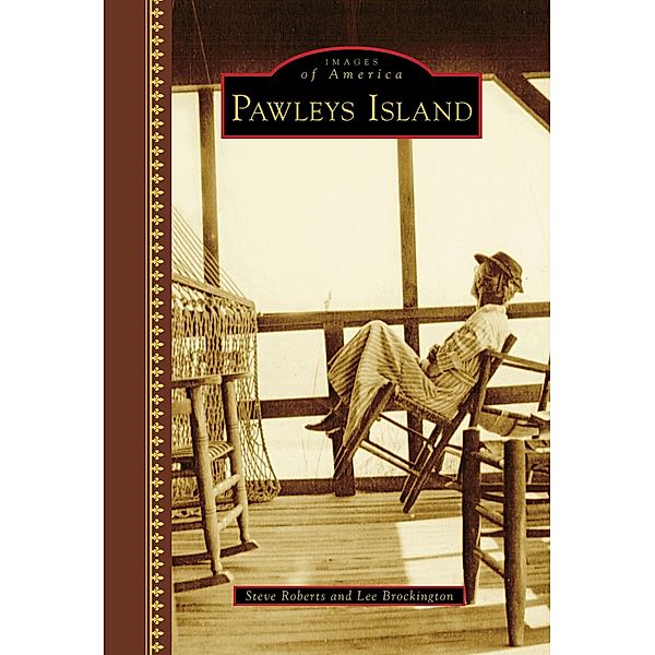 Pawleys Island, Steve Roberts