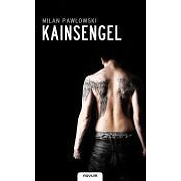 Pawloswki, M: Kainsengel, Milan Pawloswki