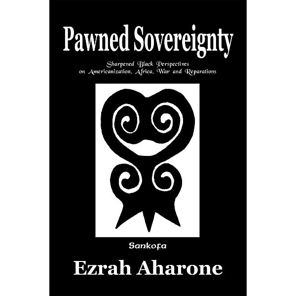 Pawned Sovereignty, Ezrah Aharone