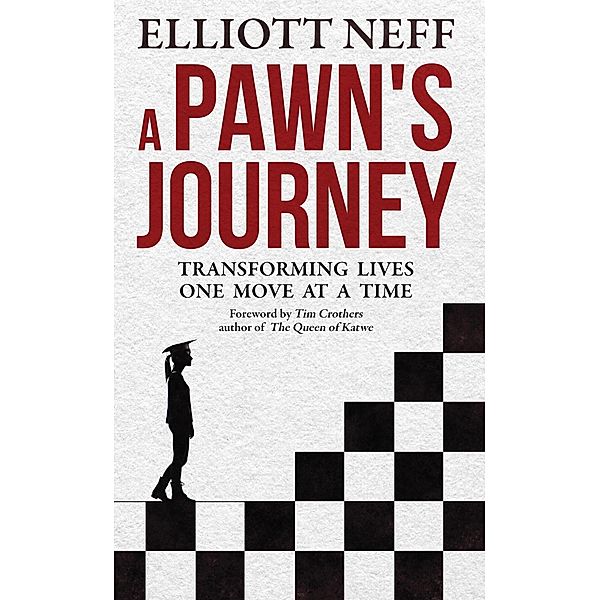Pawns Journey / Made For Success Publishing, Elliott Neff
