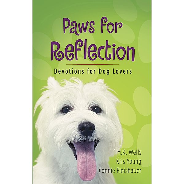 Paws for Reflection, M. R. Wells