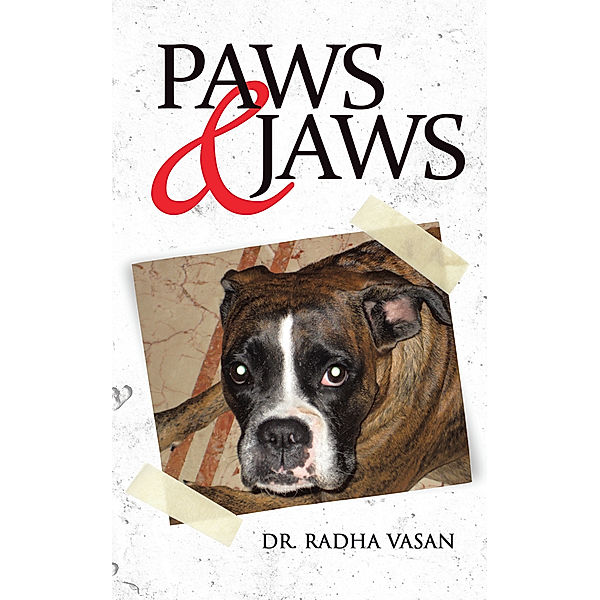 Paws & Jaws, Dr. Radha Vasan