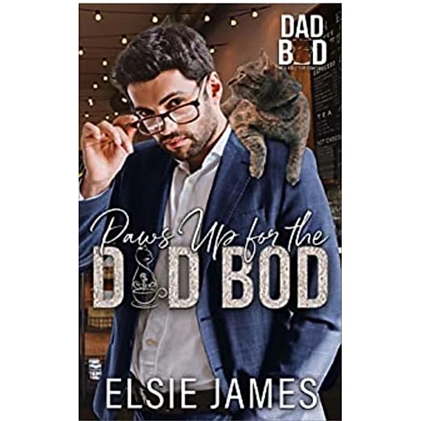 Paws Up for the Dad Bod, Elsie James