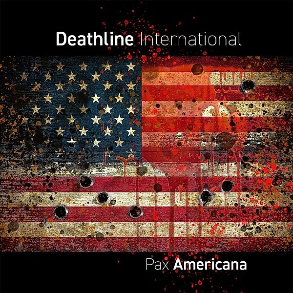 Pax Americana, Deathline International