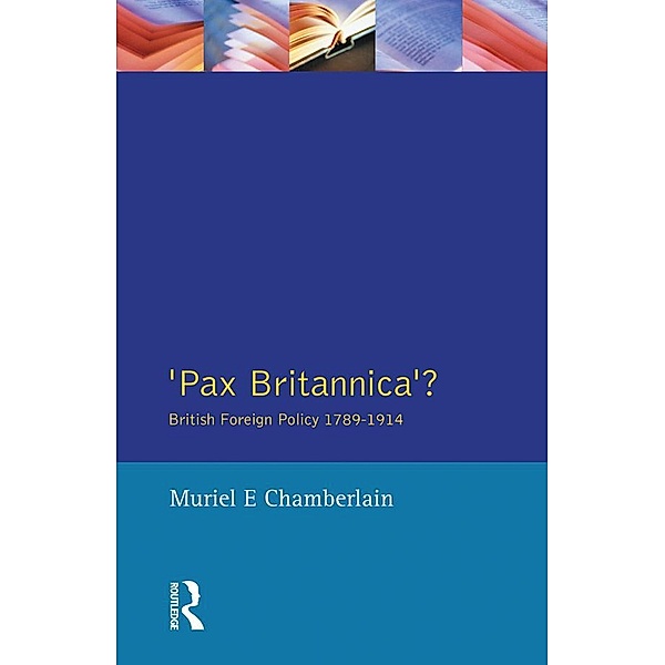 Pax Britannica?, Muriel E. Chamberlain
