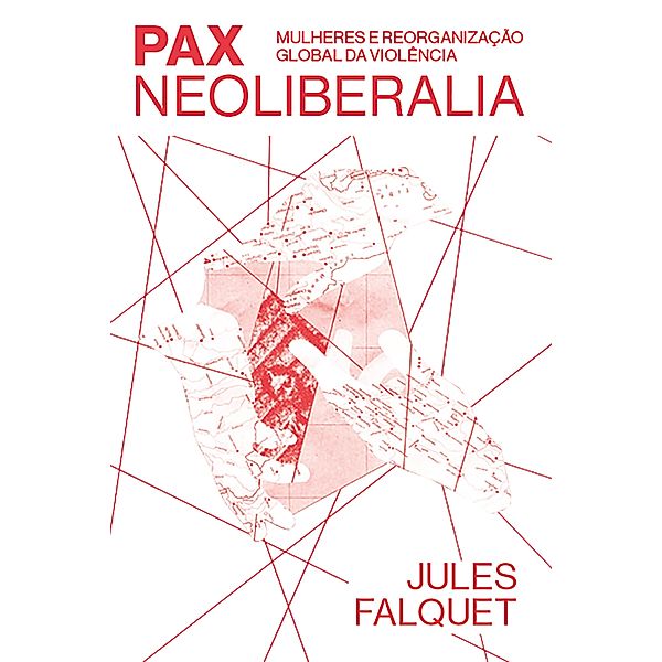 Pax Neoliberalia, Jules Falquet