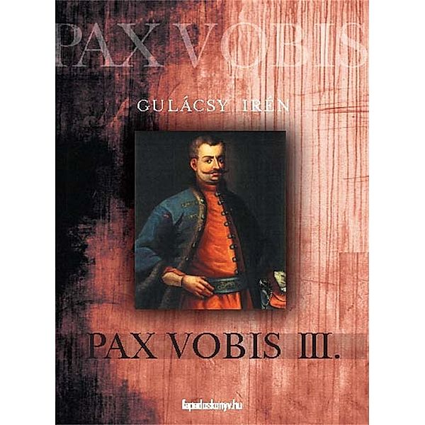 Pax Vobis 3. rész, Irén Gulácsy