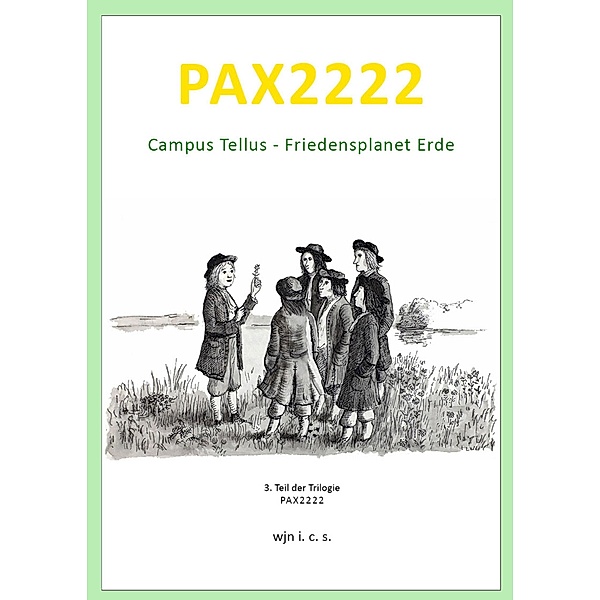 PAX2222 / 3. Teil der Trilogie PAX2222 Bd.1, Wolfgang Nalepka