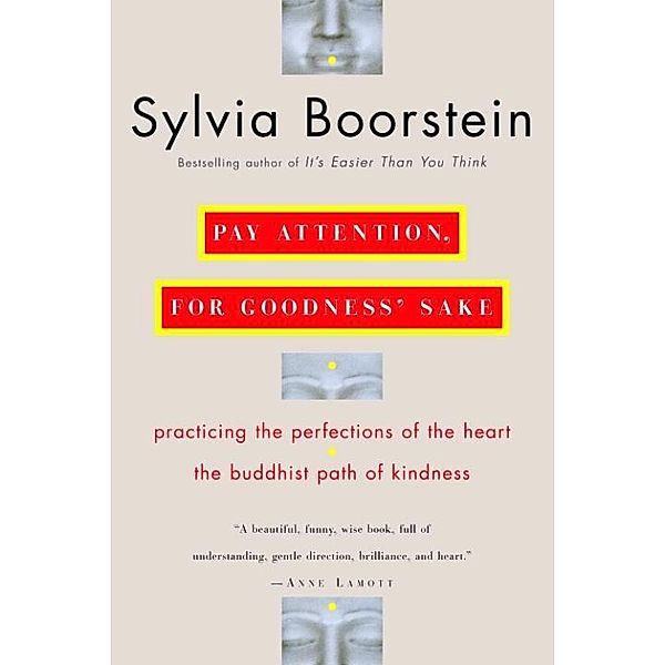 Pay Attention, for Goodness' Sake, Sylvia Boorstein