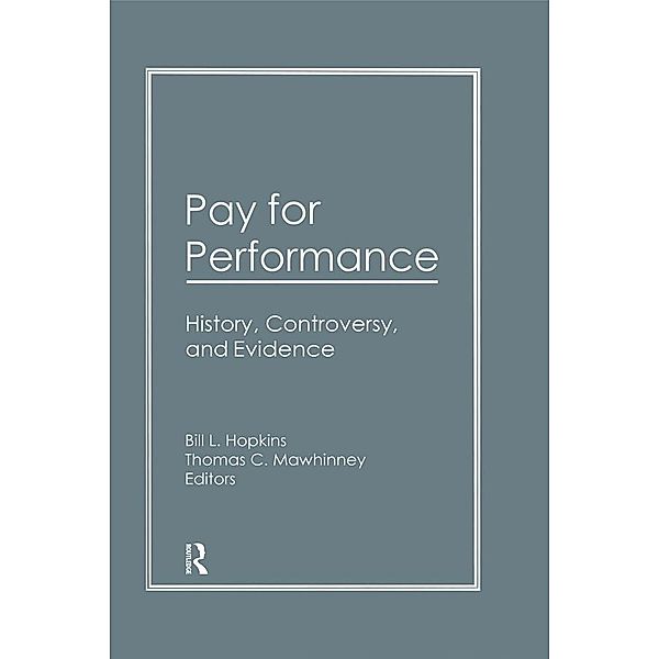 Pay for Performance, Thomas C Mawhinney