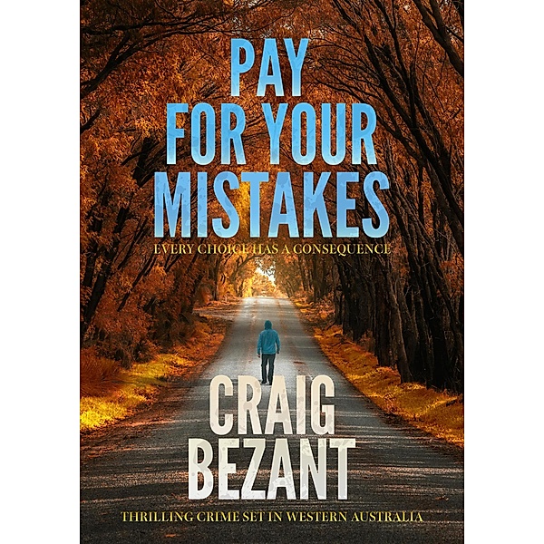 Pay For Your Mistakes (Henry Herbert, #2) / Henry Herbert, Craig Bezant