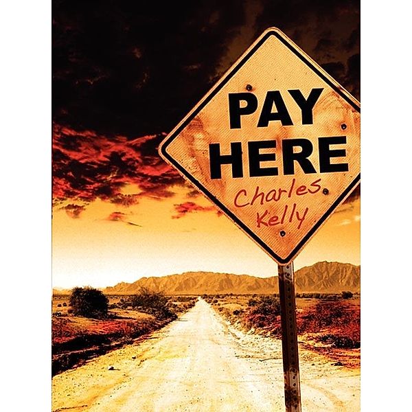 Pay Here / Wildside Press, Charles Kelly
