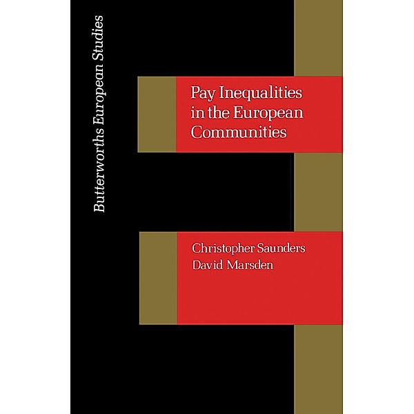 Pay Inequalities in the European Community, Christopher Saunders, David Marsden