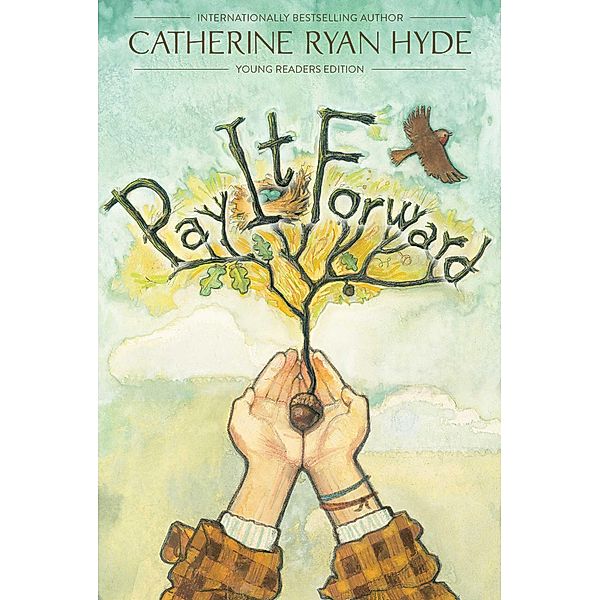 Pay It Forward, Catherine Ryan Hyde