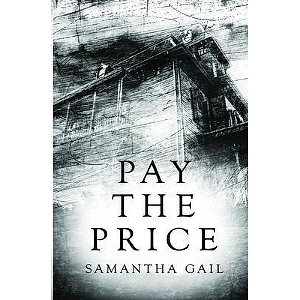 Pay the Price / Dstar Publishing LLC, Samantha Gail