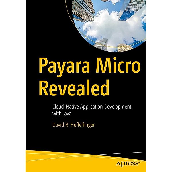 Payara Micro Revealed, David R. Heffelfinger