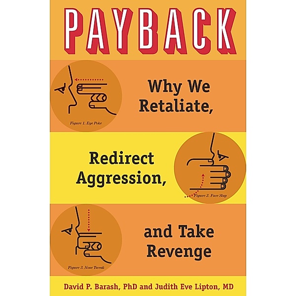 Payback, David P. Barash, Judith Eve Lipton