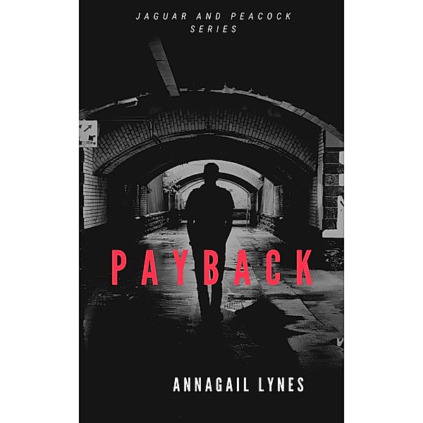 Payback, Annagail Lynes