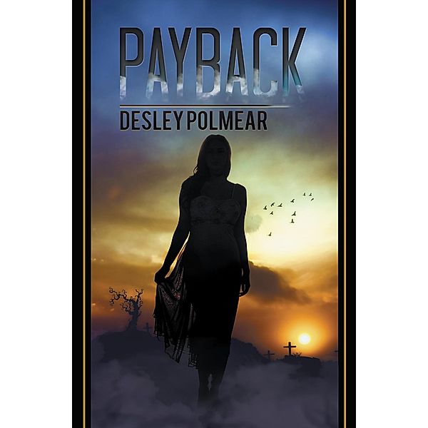 Payback, Desley Polmear