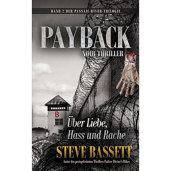 Payback (Passaic River Trilogie, #2) / Passaic River Trilogie, Steve Bassett