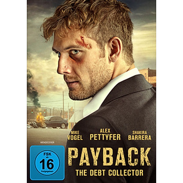 Payback - The Debt Collector, Alex Pettyfer, Mike Vogel, Shakira Barrera