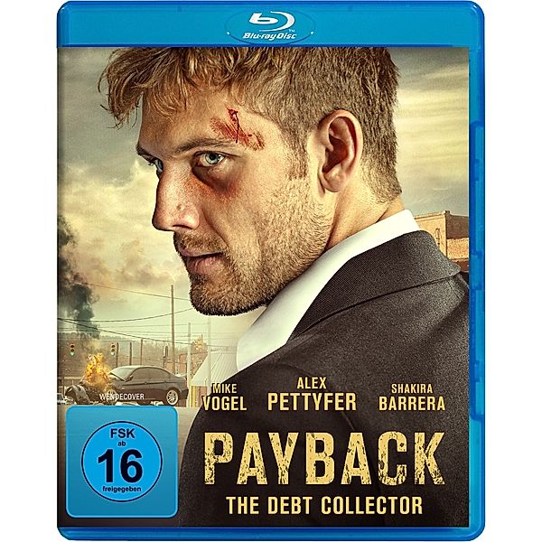 Payback - The Debt Collector, Alex Pettyfer, Mike Vogel, Shakira Barrera