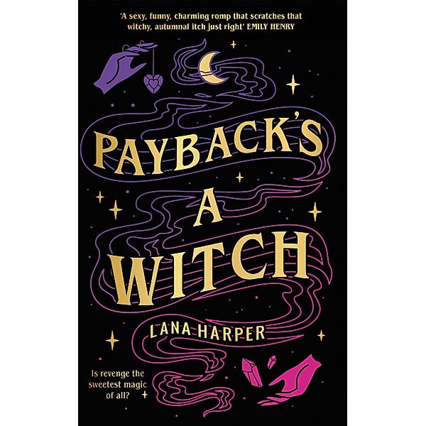 Payback's a Witch, Lana Harper