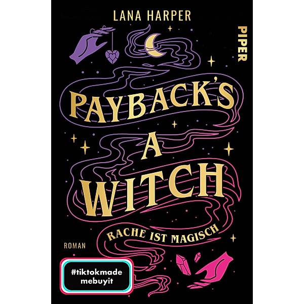 Payback's a Witch - Rache ist magisch, Lana Harper