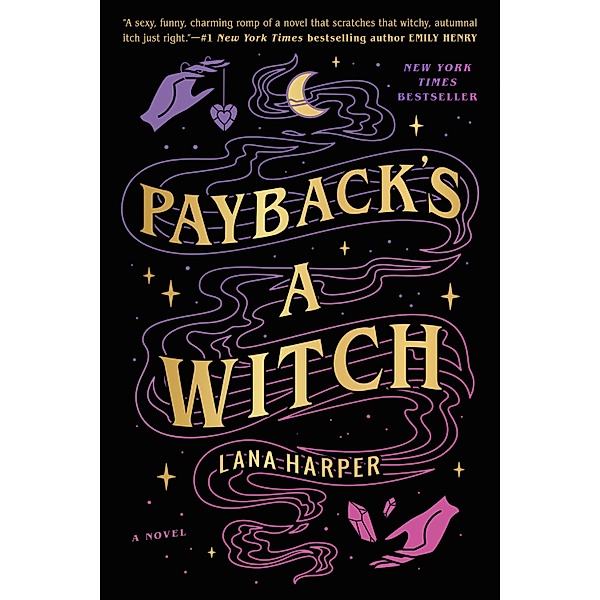 Payback's a Witch / The Witches of Thistle Grove Bd.1, Lana Harper