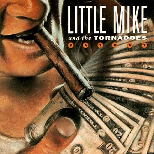 Payday, Little Mike-Tornadoes-