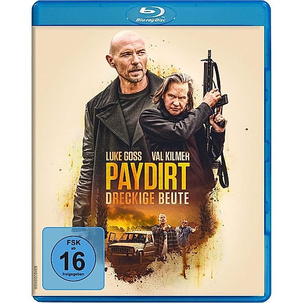 Paydirt - Dreckige Beute, Luke Goss, Val Kilmer, Mike Hatton