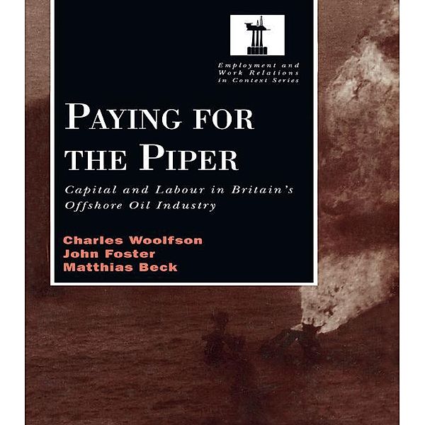 Paying for the Piper, Charles Woolfson, John Foster, Matthais Beck